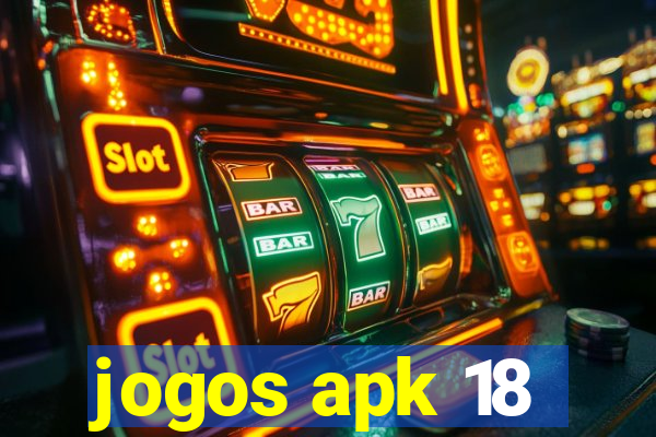 jogos apk 18